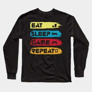 Eat sleep game repeat Long Sleeve T-Shirt